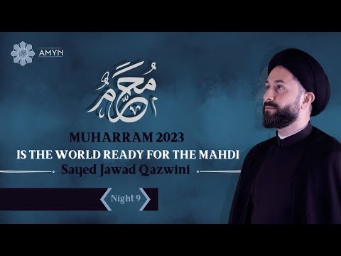 Is the World Ready for The Mahdi? | Sayed Mohammad Jawad Al ...